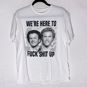 Changes Stepbrothers White Black We’re Here To F.u@K S.h!T Up Graphic Tee Shirt